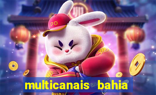 multicanais bahia ao vivo